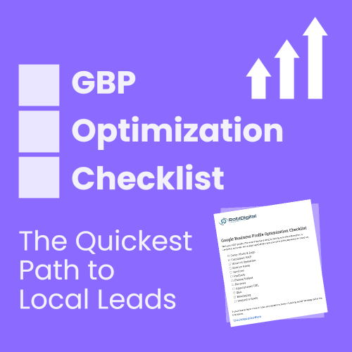 GBP Optimization Checklist - The Quickest Path to Local Leads